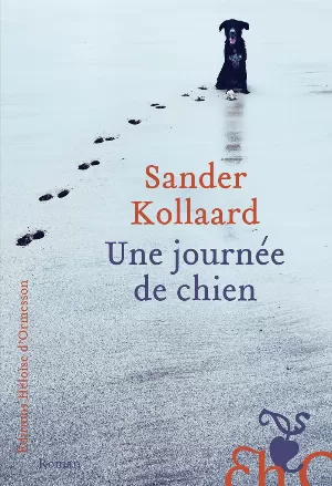 Sander Kollaard - Une journée de chien